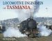 Locomotive Enginemen of Tasmania book cover