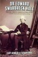 Dr Edward Swarbreck Hall book cover
