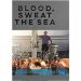 Blood, Sweat & the Sea book cover