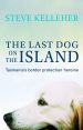 The Last Dog on the Island book cover