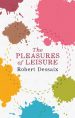 Pleasures of Leisure book cover