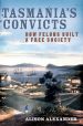 Tasmania’s Convicts book cover