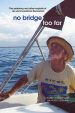 No Bridge Too Far book cover
