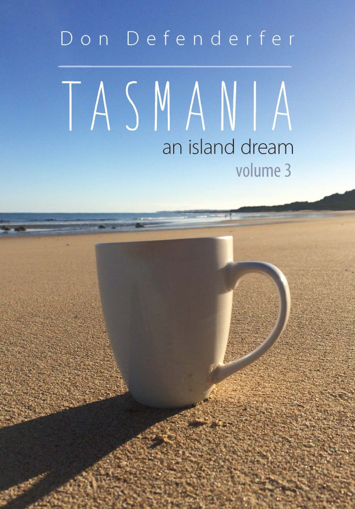 tasmania an island dream